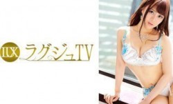 259LUXU-797 ラグジュTV 770